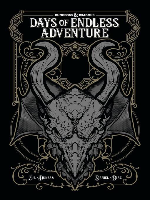 Title details for Dungeons & Dragons: Days of Endless Adventure by Jim Zub - Available
